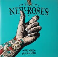 Виниловая пластинка THE NEW ROSES / ONE MORE FOR THE ROAD (1LP)